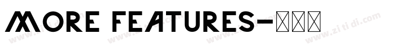 More Features字体转换